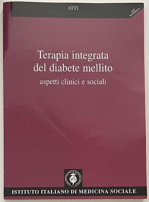 Terapia integrata del diabete mellito. Aspetti clinici e sociali
