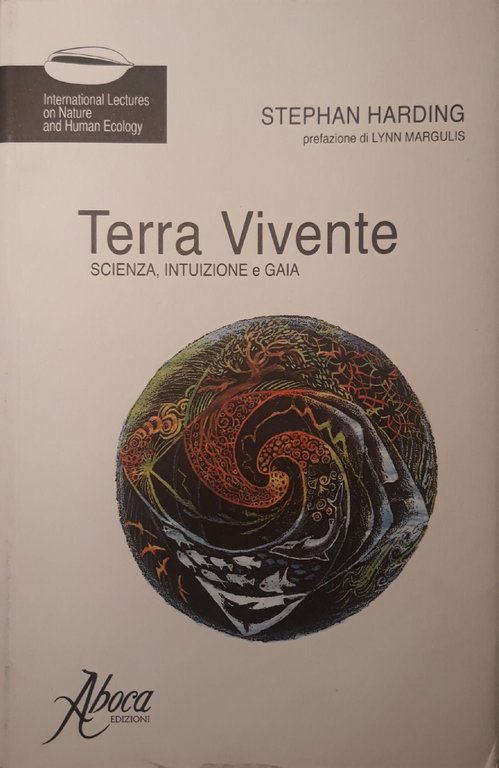 Terra vivente : scienza, intuizione e Gaia | Immagine Gallery 2