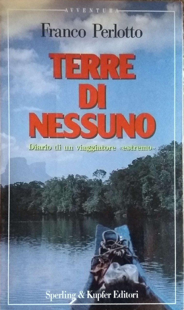 Terre di nessuno.