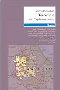 Terremoto... Che l'Aquila torni a volare!