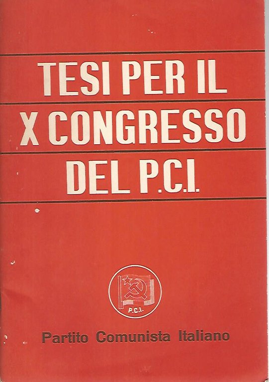 Tesi per il X congresso del P.C.I.
