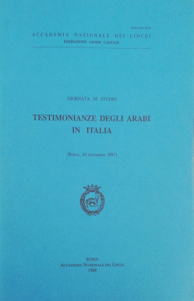 Testimonianze degli Arabi in Italia: giornata di studio, (Roma, 10 …