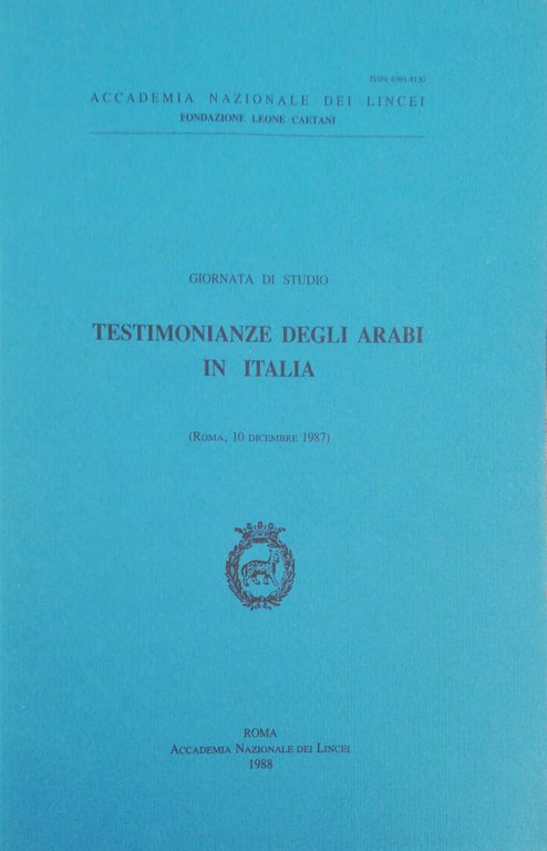 Testimonianze degli Arabi in Italia: giornata di studio, (Roma, 10 …
