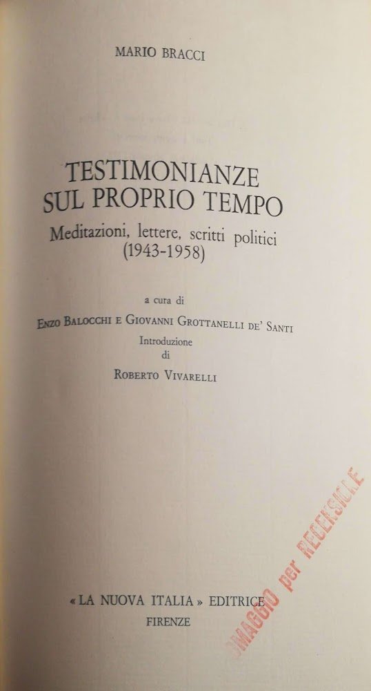 Testimonianze sul proprio tempo: meditazioni, lettere, scritti politici 1943-1958 | Immagine principale