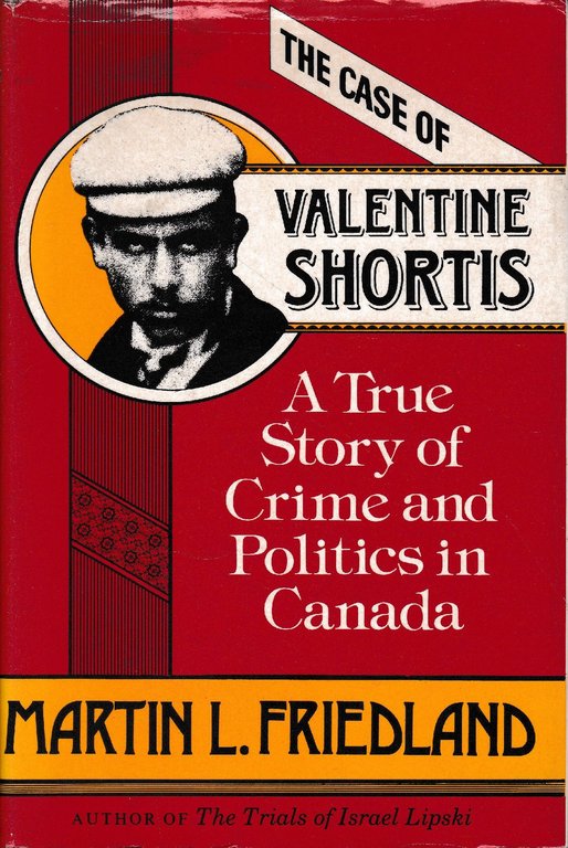 The case of Valentine Shortis. A True Story of Crime …