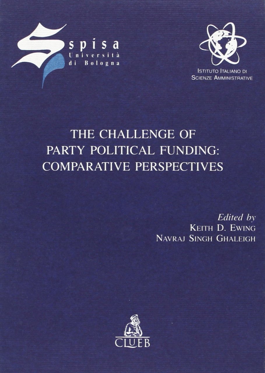 The challenge of party political funding: comparative perspective