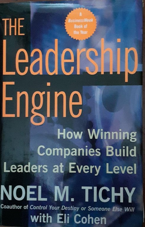 The leadership engine : how winning companies build leaders at …