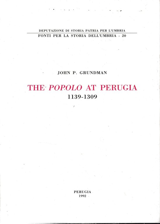 The Popolo at Perugia, 1139-1309.