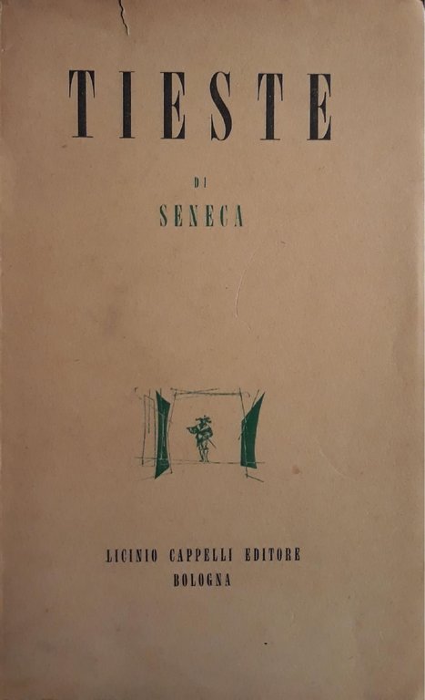 Tieste di Seneca: riduzione italiana di Vittorio Gassman - Teatro …