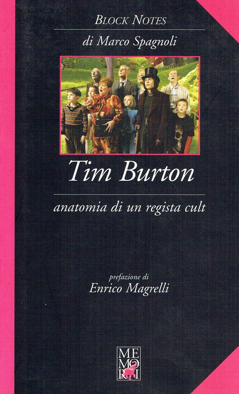 Tim Burton. Anatomia di un regista cult.