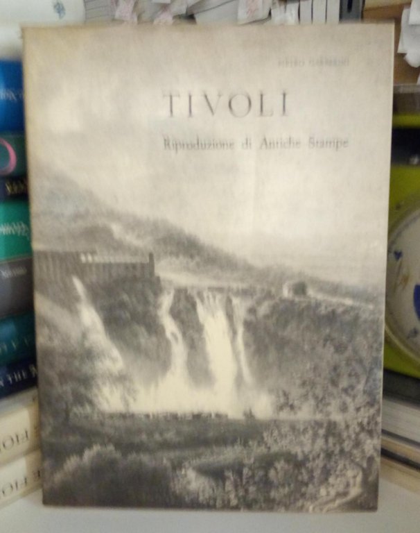 Tivoli. Riproduzione di Antiche Stampe.