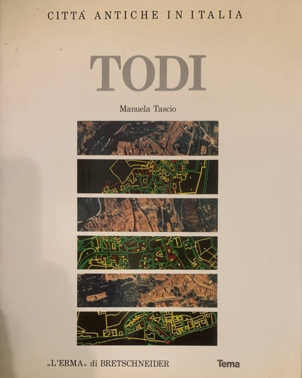 Todi. Forma e urbanistica