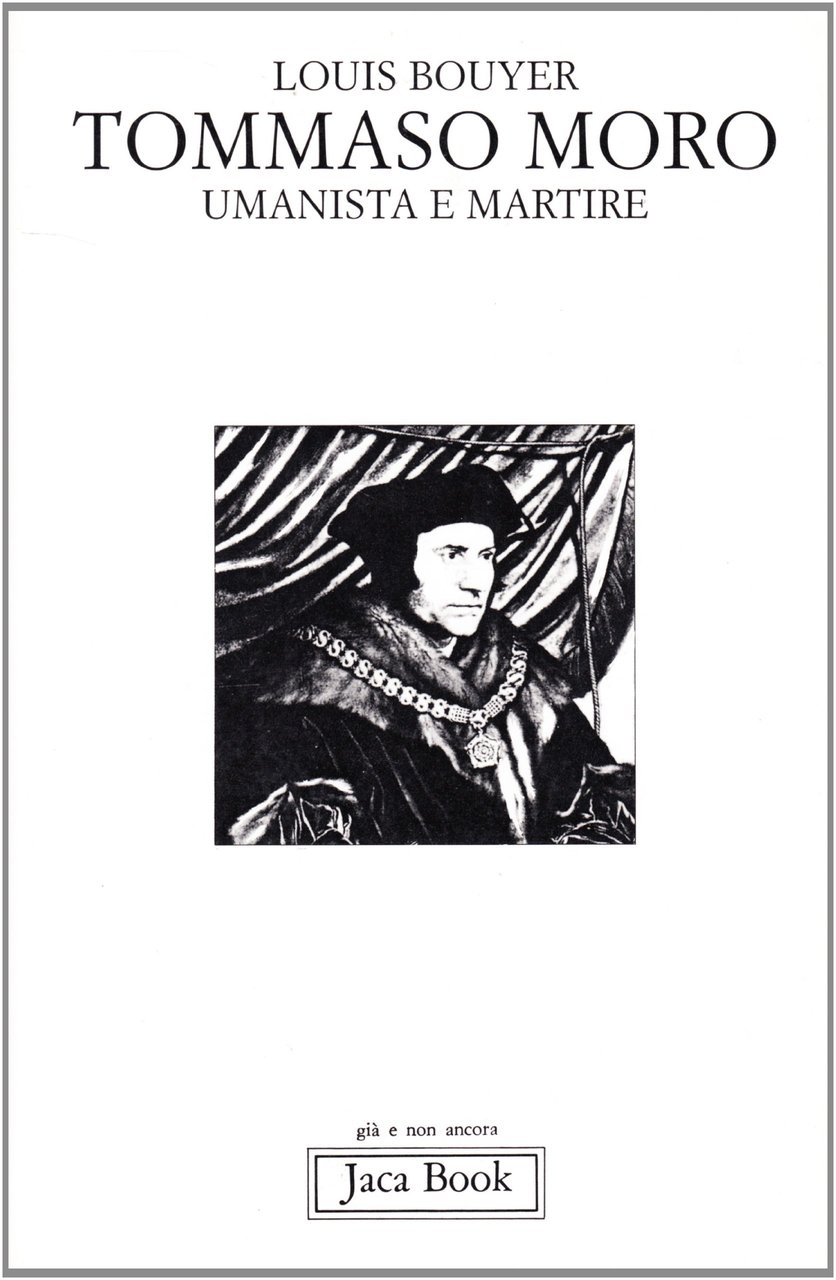 Tommaso Moro. Umanista e martire