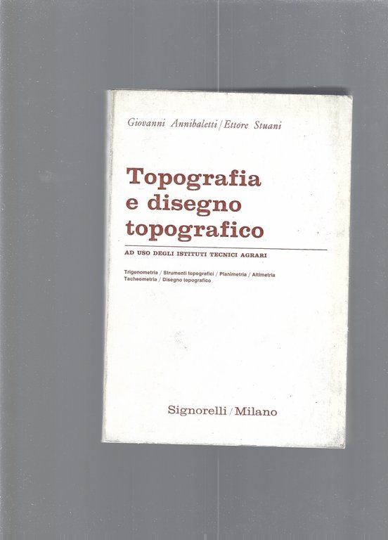 TOPOGRAFIA E DISEGNO TOPOGRAFICO