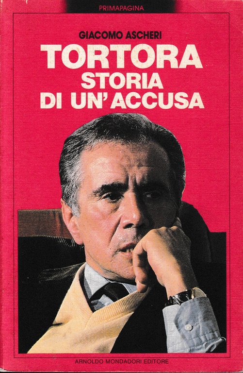 Tortora. Storia di un'accusa