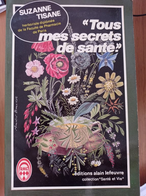 TOUS MES SECRETS DE SANTE / COLLECTION SANTE ET VIE. | Immagine Gallery 2
