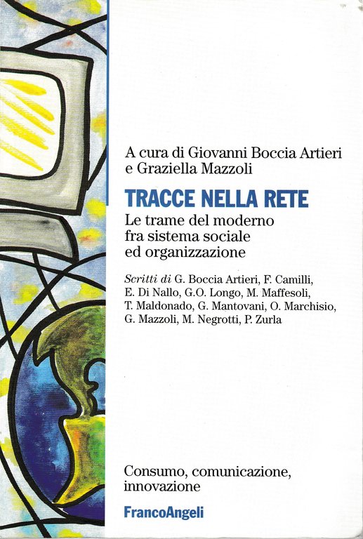Tracce nella rete. Le trame del moderno fra sistema sociale …