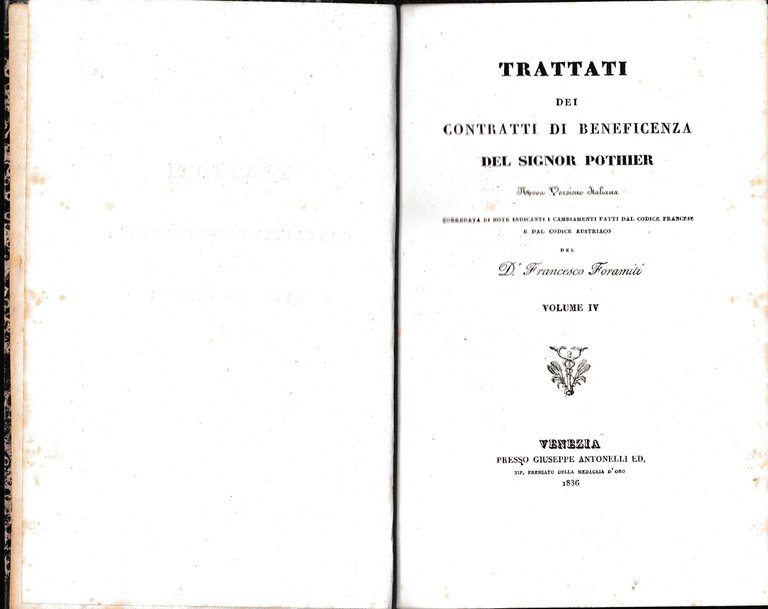 Trattati dei contratti di beneficenza. Nuova versione italiana corredata di …