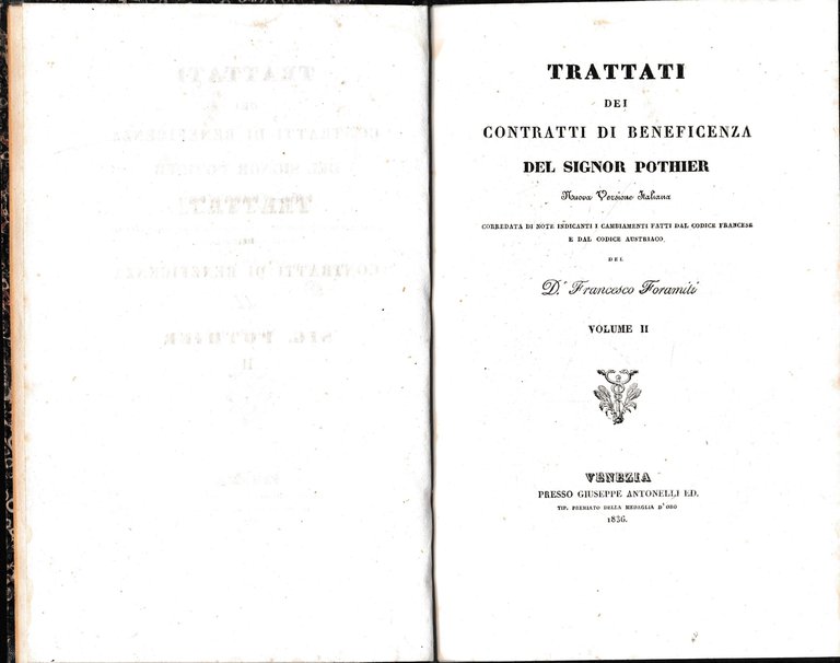 Trattati dei contratti di beneficenza. Nuova versione italiana corredata di …