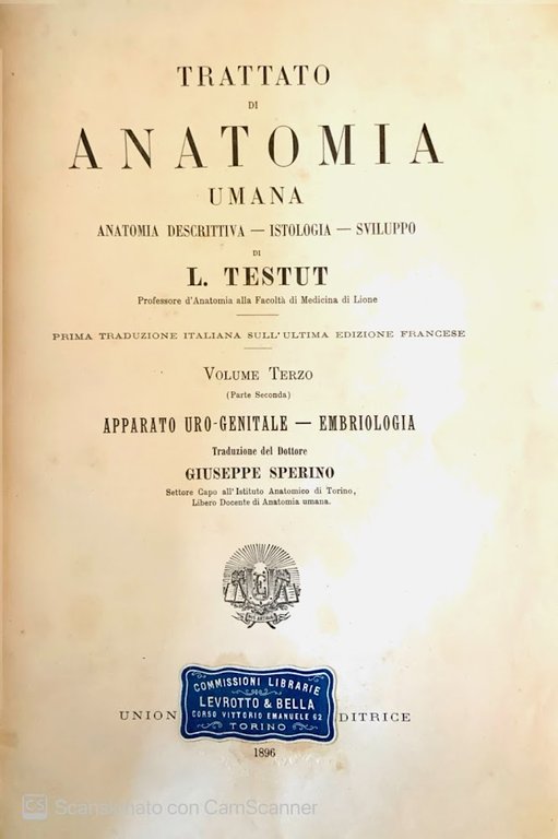Trattato di anatomia umana Apparato uro-genitale embriologia. Vol. III