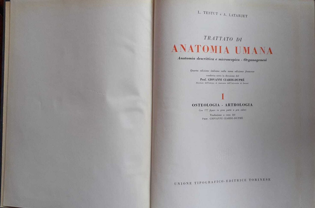 Trattato di anatomia umana. Volume I. Osteologia-Artrologia