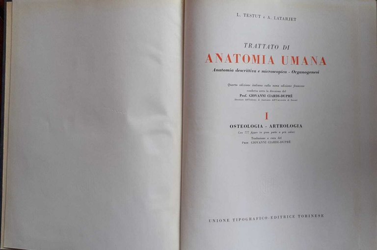 Trattato di anatomia umana. Volume I. Osteologia-Artrologia