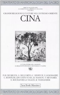 Trattato di antropologia del sacro. Grandi religioni e culture nell'Estremo …