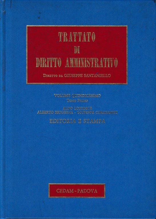 Trattato di diritto amministrativo, vol.15.1 I servizi dell'Informazione: editoria e …