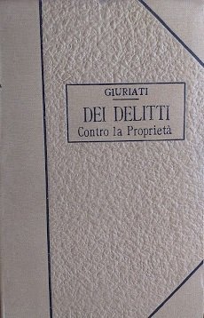 Trattato di Diritto Penale, vol. VIII - Dei delitti contro …