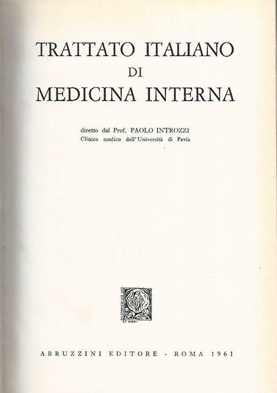 Trattato di medicina interna.Malattie del sangue e degli organi emopoietici. …