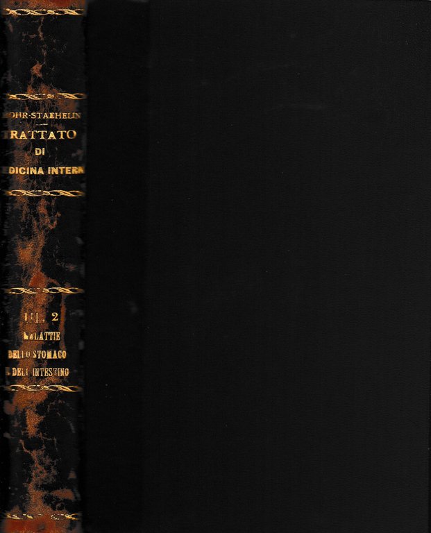 Trattato di medicina interna vol 3^ parte seconda. Malattie dello …