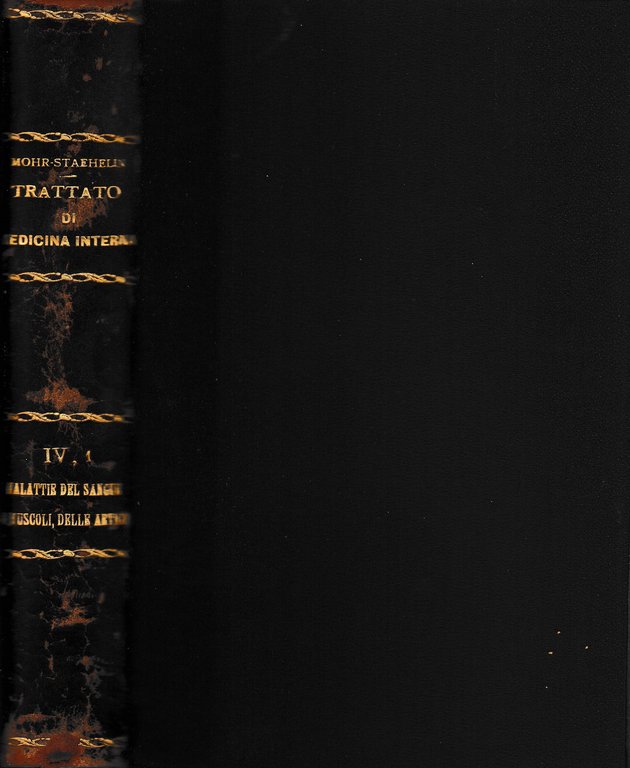Trattato di Medicina Interna vol. IV parte prima. Malattie del …
