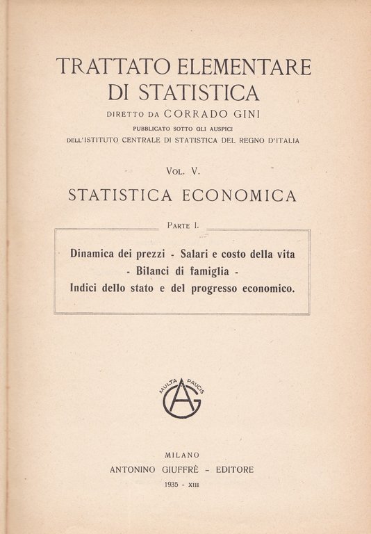 Trattato elementare di statistica. I. II.