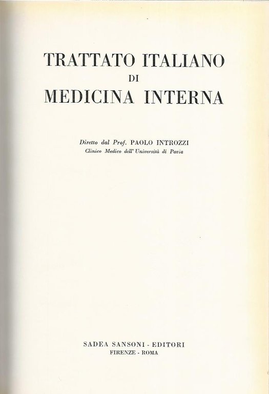 Trattato italiano di medicina interna. Malattie del collageno e dell'apparato …