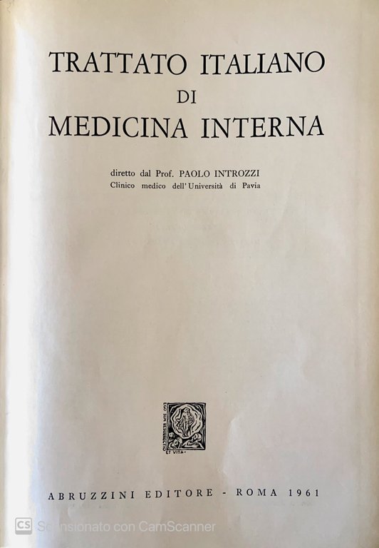 Trattato italiano di medicina interna. Malattie infettive e parassitarie. Vol. …
