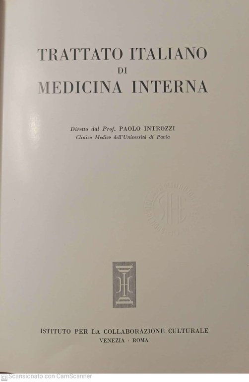 Trattato italiano di medicina interna. Parte quinta. Malattie infettive e …