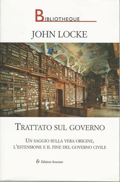 TRATTATO SUL GOVERNO - Un saggio sulla vera origine del …