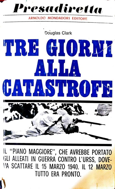 Tre giorni alla catastrofe