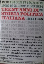 Trent'anni di storia politica italiana: 1915 - 1945 | Immagine Gallery 2