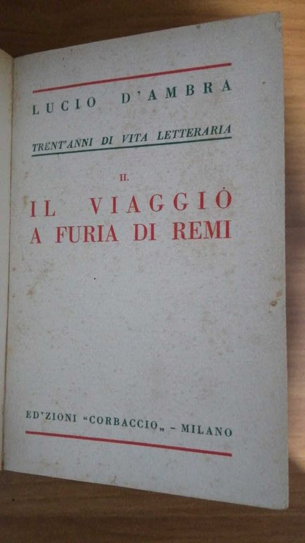 Trent'anni di vita letteraria Vol II. Il viaggio a furia … | Immagine Gallery 2