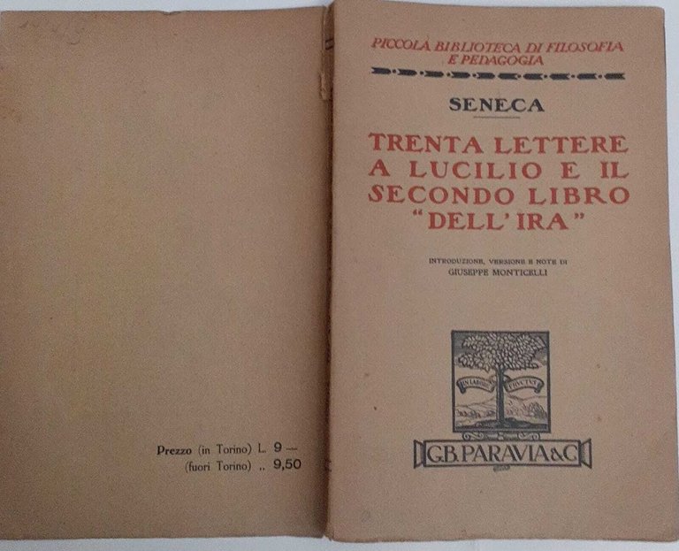 Trenta lettere a Lucilio e il secondo libro "Dell'Ira"