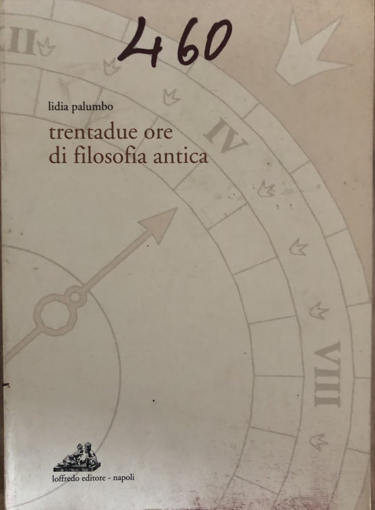 Trentadue ore di filosofia antica