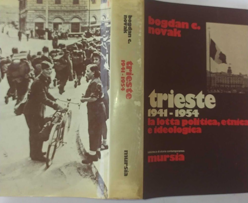 Trieste 1941-1954. La lotta politica, etnica e ideologica | Immagine principale