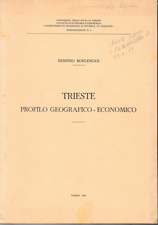 Trieste. Profilo Geografico-Economico