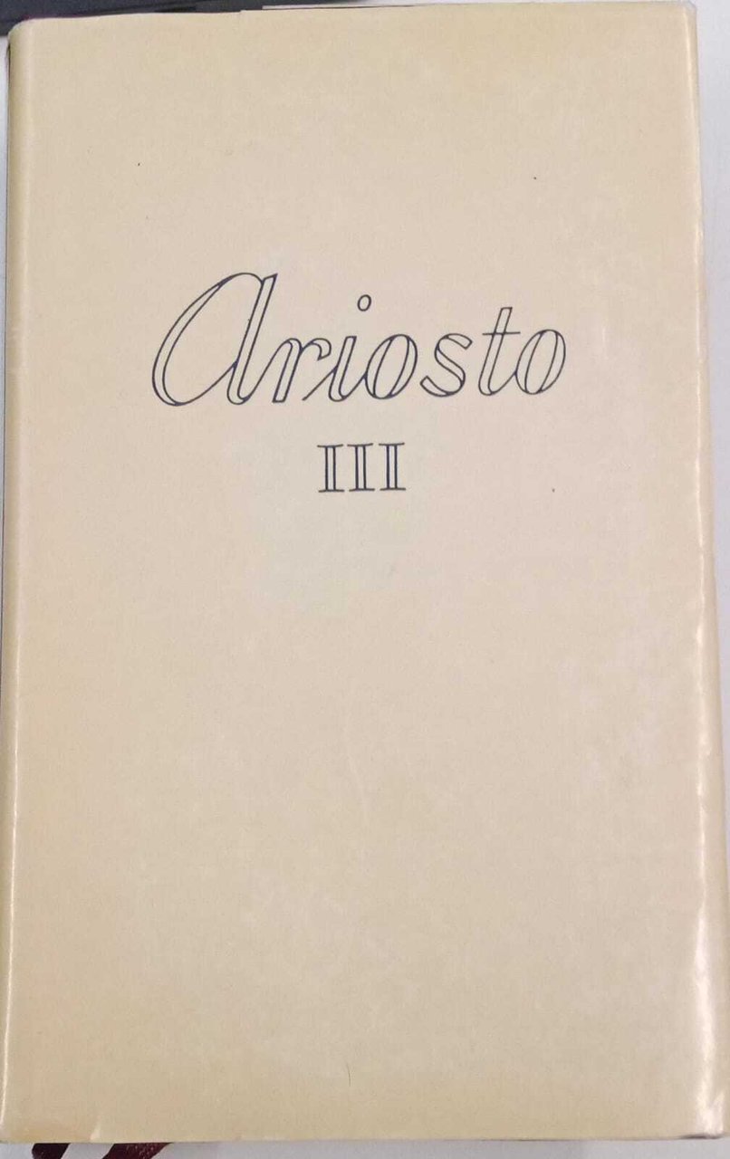 Tutte le opere di Ludovico Ariosto (Satire, erbolato, lettere) (vol. …