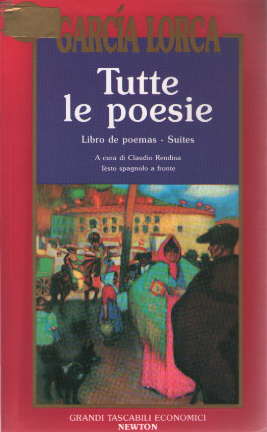Tutte le poesie. Testo spagnolo a fronte (Vol. 1).