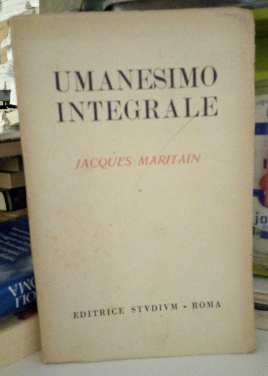 Umanesimo integrale.