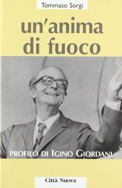 Un'anima di fuoco. Profilo di Igino Giordani (1894-1980) | Immagine Gallery 2