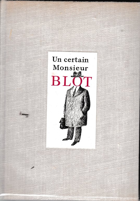 Un certain monsieur BLOT