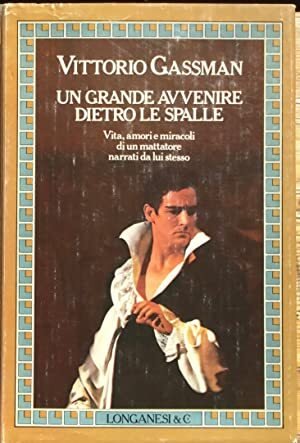 Un grande avvenire dietro le spalle. Vita, amori e miracoli … | Immagine principale